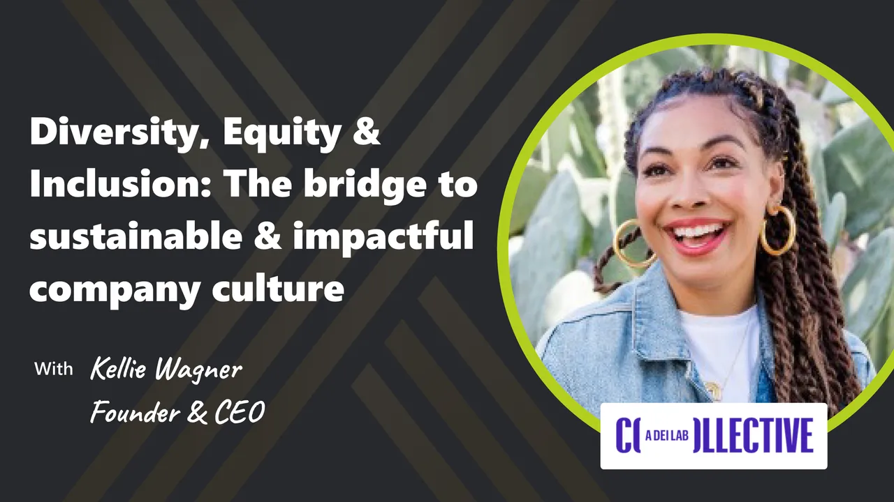 S03 E11: DEI as the Bridge to Sustainable Culture